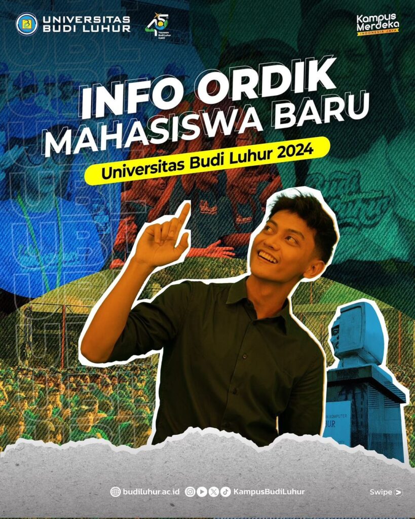 Info Ordik Mahasiswa Baru Universitas Budi Luhur Direktorat Kemahasiswaan